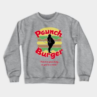 Put it in Your Body, or You're a Nerd. Crewneck Sweatshirt